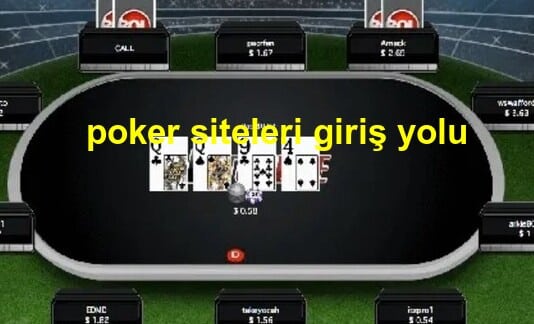 poker siteleri giriş yolu